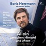 Allein zwischen Himmel und Meer -  - 9783945095386