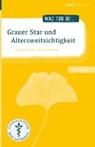 Grauer Star und Altersweitsichtigkeit - SCHÜLER,  Brigitte - 9783945150399