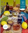 Wickel, Auflagen, Kompressen - KERCKHOFF,  Annette ; Knaub, Inga - 9783945150559
