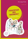 Fieberzäpfchen oder Wadenwickel? - Christian Lucae - 9783945150566
