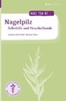 Nagelpilz - KERCKHOFF,  Annette ; Elies, Michael - 9783945150788