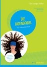 Die Jugendfibel - KERCKHOFF,  Annette ; Elies, Michael ; Eckert, Marion - 9783945150863