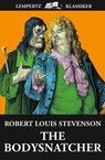 The Body Snatcher - Robert Louis Stevenson - 9783945152102