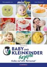 MIXtipp Baby- und Kleinkinder-Rezepte - Sarah Petrovic - 9783945152775