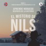 El misterio de Nils. Parte 1 - Curso de noruego para principiantes. Aprende noruego. Disfruta de la historia. - Werner Skalla ; Sonja Anderle - 9783945174074