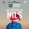 The Mystery of Nils. Part 1 - Norwegian Course for Beginners. Learn Norwegian - Enjoy the Story. - Werner Skalla - 9783945174302