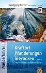 Kraftortwanderungen in Franken - Dunja Schütz ; Andreas Busse ; André Hammon ; Hiltrud Pornschlegel - 9783945181089