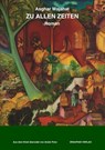 Zu allen Zeiten - Asghar Wajahat - 9783945191897
