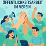 Öffentlichkeitsarbeit im Verein - Joachim Lehmann - 9783945202470