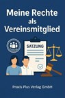 Meine Rechte als Vereinsmitglied - Joachim Lehmann - 9783945202487