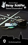 Barny Schäfer - Tatort Pausenhof - Patricia Rieger - 9783945230480