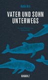 Vater und Sohn unterwegs - Hedin Brú - 9783945370032