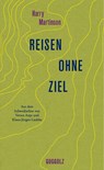 Reisen ohne Ziel - Harry Martinson - 9783945370117