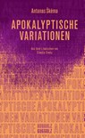 Apokalyptische Variationen - Antanas Skema - 9783945370261