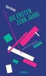 Die ersten zehn Jahre - Egon Bondy ; Jan Faktor - 9783945370674