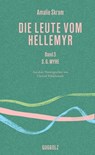 Die Leute vom Hellemyr, Band 3 - Amalie Skram ; Gunnar Staalesen - 9783945370704