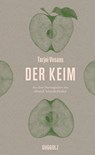 Der Keim - Tarjei Vesaas ; Michael Kumpfmüller - 9783945370735