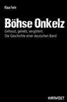 Böhse Onkelz - Klaus Farin - 9783945398593