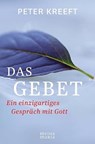 Das Gebet - Peter Kreeft - 9783945401484