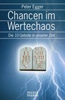Chancen im Wertechaos - Peter Egger - 9783945401736