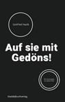 Auf sie mit Gedöns! - Gottfried Haufe ; Agnes Ofner - 9783945431719