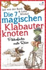 Die 7 magischen Klabauterknoten. Pikkofintes erste Reise - Jan von der Bank - 9783945465035