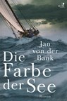 Die Farbe der See - Jan von der Bank - 9783945465363
