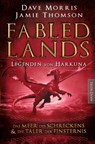 Fabled Lands - Die Legenden von Harkuna: Die Meere des Schreckens & Die Täler der Finsternis - Dave Morris ; Jamie Thomson - 9783945493342