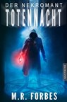 Der Nekromant - Totennacht - M.R. Forbes - 9783945493816