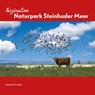 Faszination Naturpark Steinhuder Meer - Heinrich K.-M. Hecht - 9783945497289
