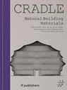 Cradle Book Natural Building Materials - Chris van Uffelen - 9783945539453