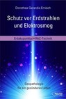 Schutz vor Erdstrahlen und Elektrosmog - Dorothea Gerardis-Emisch - 9783945574881