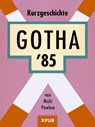 Gotha '85 - Nicki Pawlow - 9783945703021