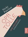 Opa Tölle und Dolores - Nicki Pawlow - 9783945703038