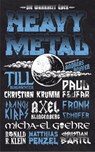 Die Wahrheit über Heavy Metal - Matthias Penzel ; Christian Krumm ; Frank Schäfer ; Christian Bartel - 9783945715666