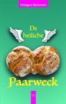 De heiliche Paarweck - Hildegard Bachmann - 9783945782668