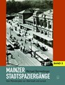 Mainzer Stadtspaziergänge Band 3 - Michael Bermeitinger - 9783945782675
