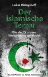 Der islamische Terror - Lukas Diringshoff ; Hamed Abdel-Samad - 9783945794616