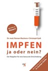 Impfen - Dr. Roman Machens ; Dr. Ruediger Dahlke ; Christoph Eydt - 9783945794661