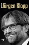 Jürgen Klopp - Michael Fiala - 9783945794685