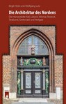 Die Architektur des Nordens - Wolfgang Lutz ; Birgit Holst - 9783945880838