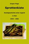 Sprottenkiste - Jürgen Fiege - 9783945959350