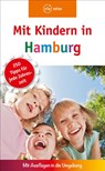 Mit Kindern in Hamburg - Linda Heitmann - 9783945983720
