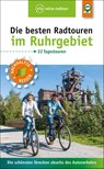 Die besten Radtouren im Ruhrgebiet - Michael Moll - 9783945983980