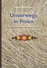 Unterwegs in Polen - Hans Bollinger - 9783946036494