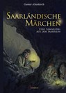 Saarländische Märchen - Gunter Altenkirch - 9783946036715
