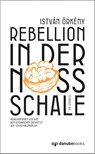 Rebellion in der Nussschale - István Örkény - 9783946046349