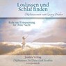 Loslassen und Schlaf finden - Meditations-CD -  - 9783946064121