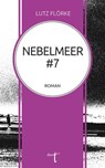 Nebelmeer #7 - Lutz Flörke - 9783946086697