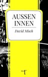 Außen Innen - David Misch - 9783946086758